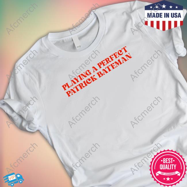 Official Maisie Peters Merch Playing A Perfect Patrick Bateman Shirt