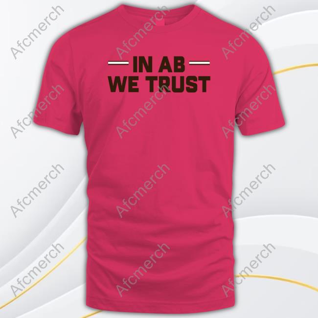 Official In Ab We Trust T Shirts