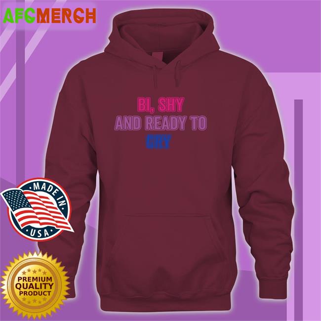 Bi Shy And Ready To Cry Sweatshirt Secretkiwis Guiltipanda