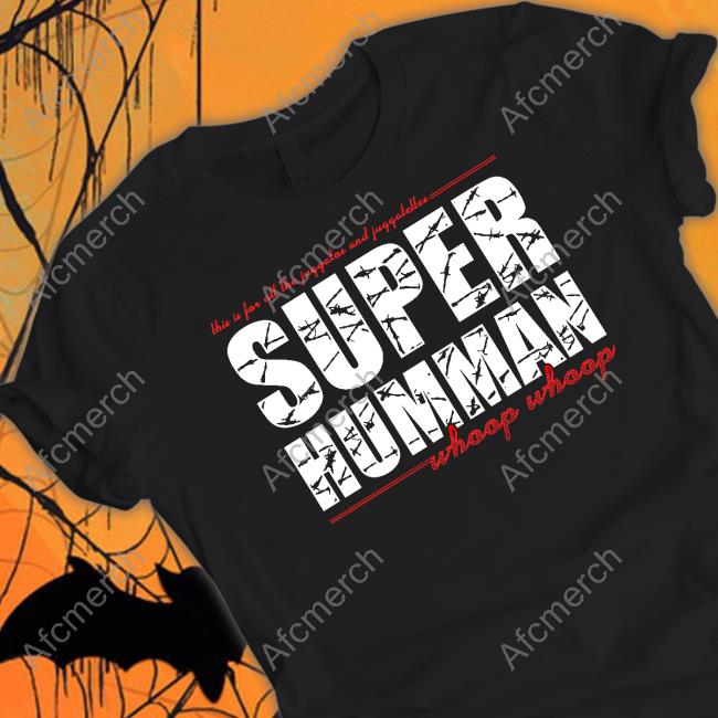 Super Humman Tv Show Shirt