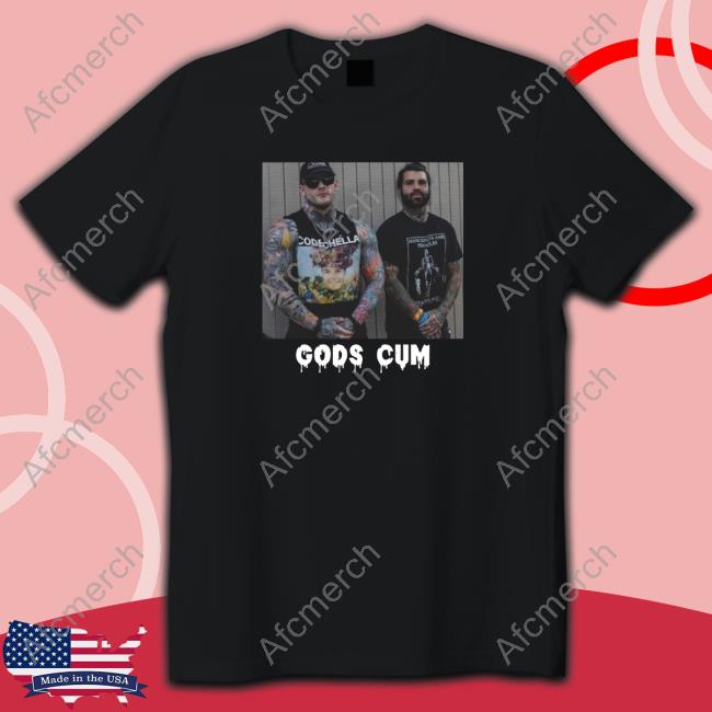 Gods Cum Shirt
