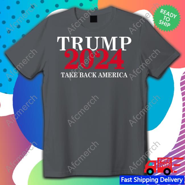 Trump 2024 Merch Trump 2024 Take Back America Hooded Sweatshirt Trumpstoreamerica