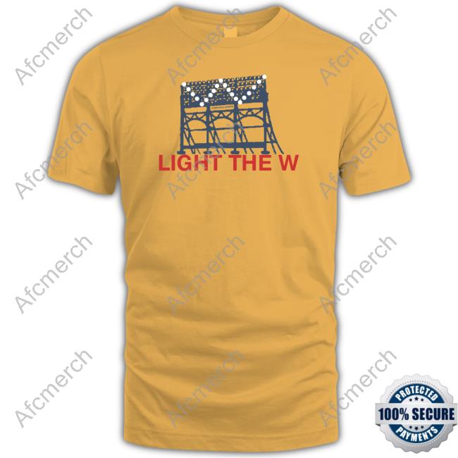Light The W T-Shirt