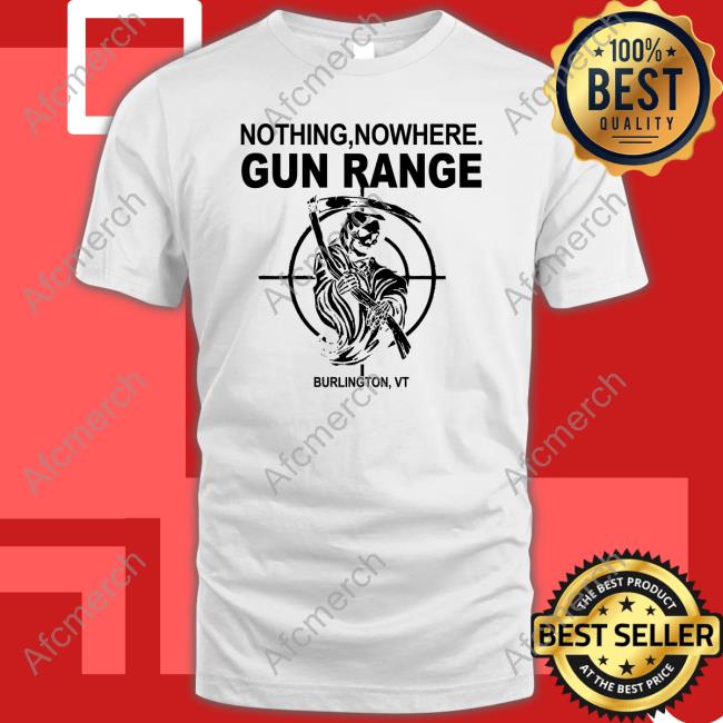 Nothing Nowhere Merch Gun Range Burlington Vt Staff Long Sleeved T Shirt