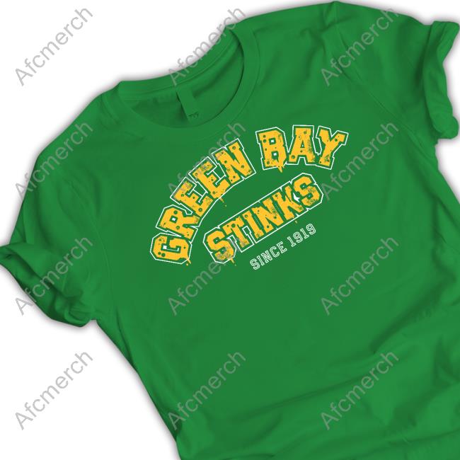 Green Bay Stinks Shirts