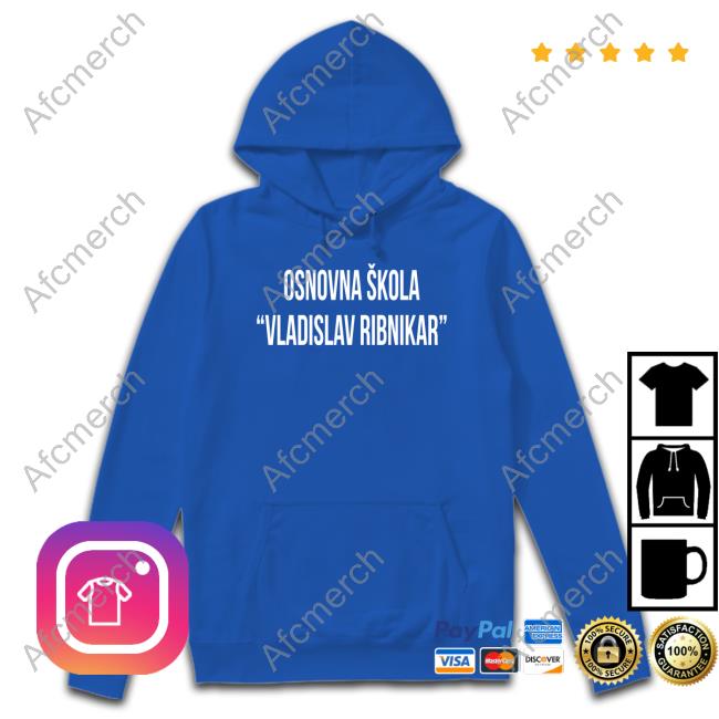 Osnovna Skola Vladislav Ribnika Shirts