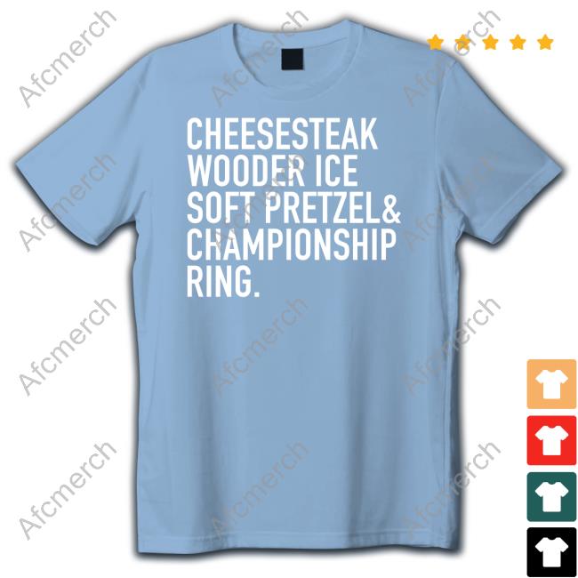 Mess In A Bottle Merch Cheesesteak Wooder Ice Soft Pretzel Championship Ring Hoodie Go Philly Champs Eagles
