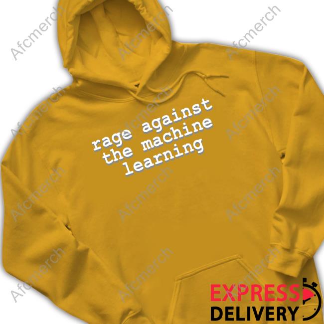 Rage Against The Machine Learning T-Shirt