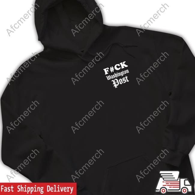 Official Barstool Sports Fuck Washington Post Hoodies