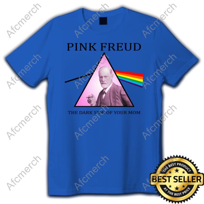 Pink Freud The Dark Side Of Your Mom Limited Edition T-Shirt
