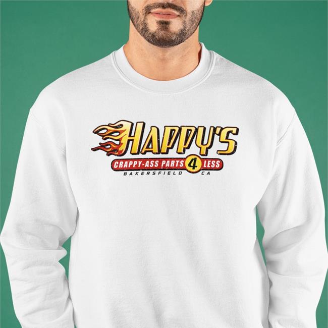 Kevin Harvick Happy's Eshop Merch Happy's Crappy-Ass Parts 4 Less Hoodie Happy's Crappy-Ass Parts 4 Less Tee Kevin Harvick