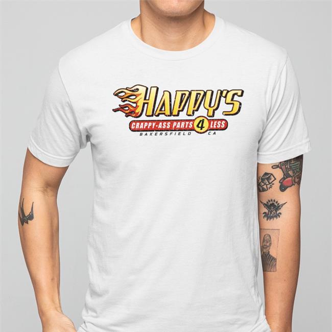 Kevin Harvick Happy's Eshop Merch Happy's Crappy-Ass Parts 4 Less Hoodie Kevin Harvick Happy's Crappy-Ass Parts 4 Less T Shirt Happy's Eshop Merch