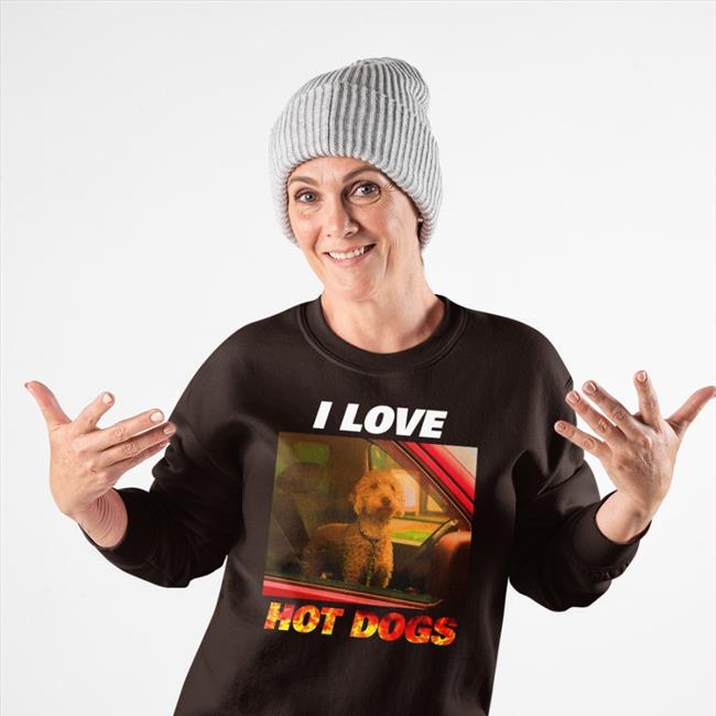 Shirts That Go Hard I Love Hot Dogs Shirt The Good Shirts Merch