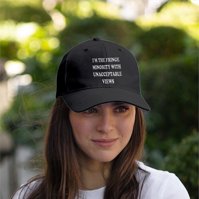 I'm The Fringe Minority With Unacceptable Views Tee