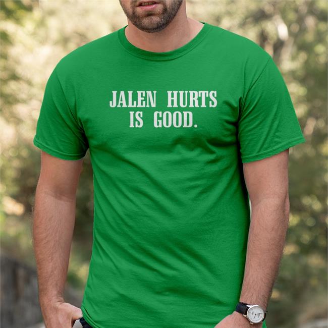 Jh Is Good Shirt Barstool Sports Store Jalen Hurts Is Good Long Sleeve Barstool Philly Feitelberg