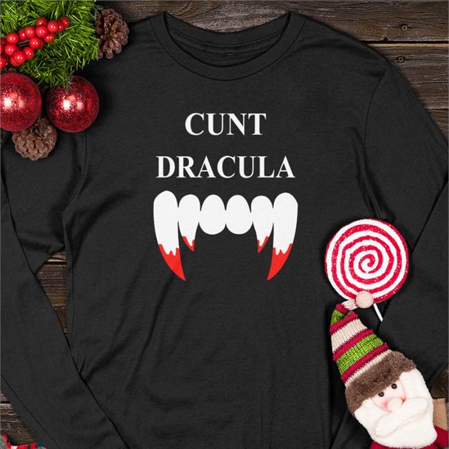 Cunt Dracula Cap Shirtsthtgohard