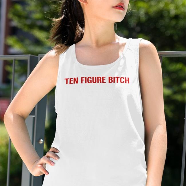 Galactamelanin Merch Ten Figure Bitch Shirt he Brand Galactamelabrnd
