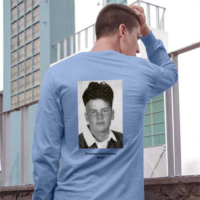 Forever Young Greatness Lasts Forever Tee Shirt Tom Brady