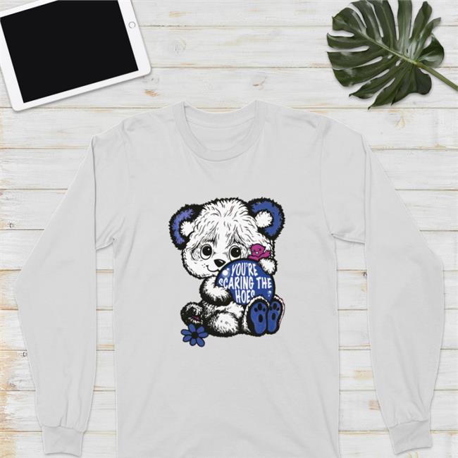 Shirts That Go Hard Merch You’Re Scaring The Hoes Tee