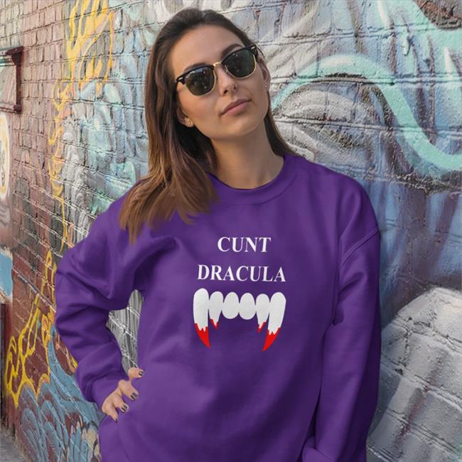 Cunt Dracula Shirts