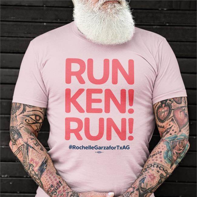 Run Ken Run T Shirt Rochelle Garza For Texas Attorney General Merch Rochellemgarza