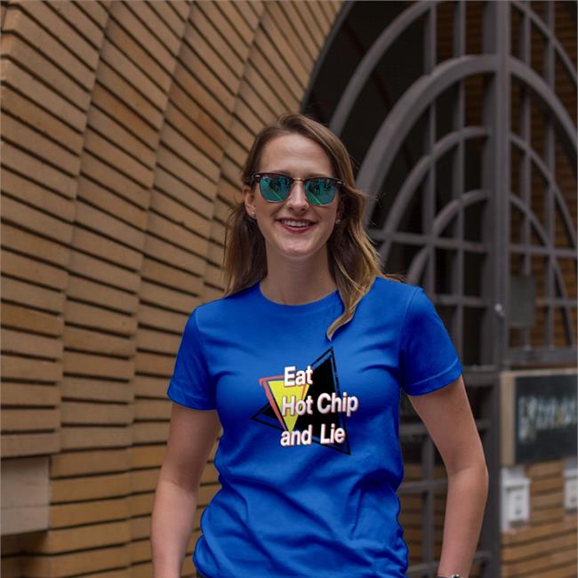 Top Shirtsthtgohard Eat Hot Chip And Lie Shirt Royal