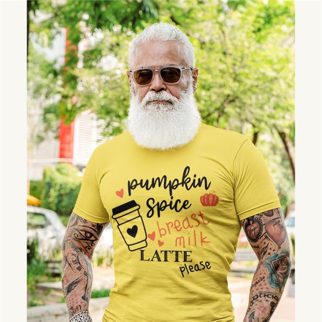 Shirts With Threatening Auras Pumpkin Spice Breast Milk Latte Please Shirts White Disturbingshirt