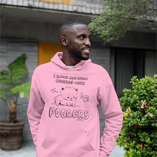 Ren I Have Not Been Feeling Very Poggers T Shirt Buttercreamreni