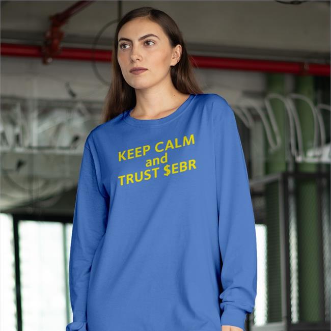 Mattmurley19 Barstool Sports Store Keep Calm And Trust Ebr Shirt