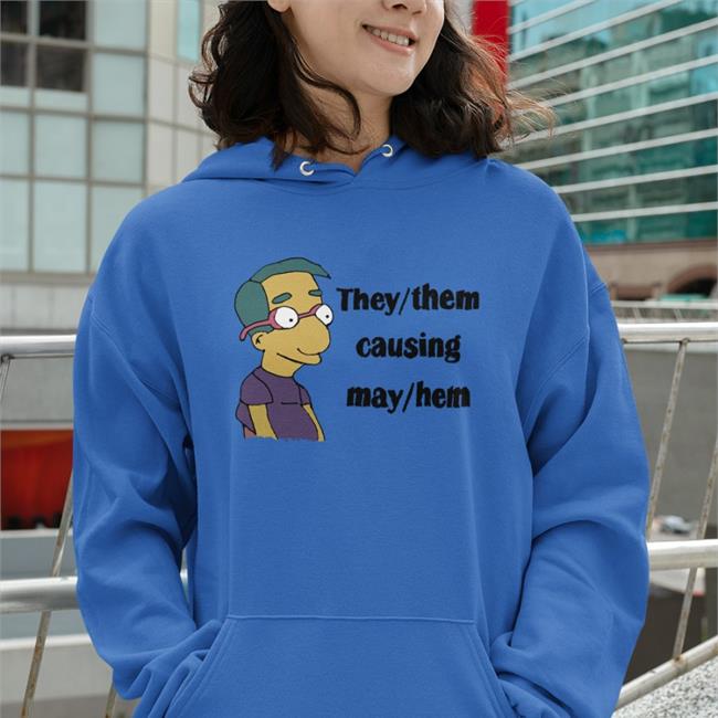Milhouse Van Houten They Them Causing May Hem Hoodie