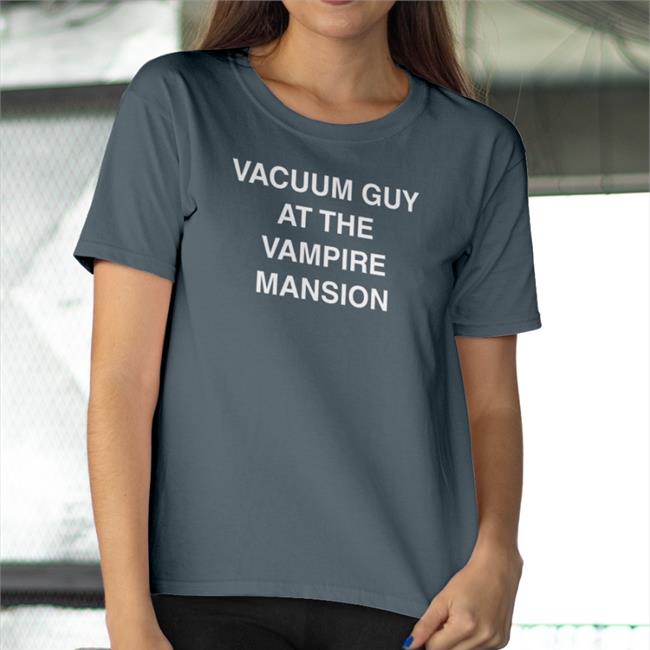 Vacuum Guy At The Vampire Mansion Hoodie Mcrtacoma
