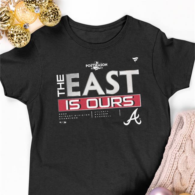 The East Is Ours Sweatshirt Atlanta Braves