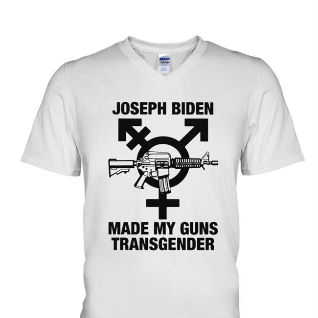Shirts With Threatening Auras Joseph Biden Made My Guns Transgender Classic Hoodies Shirt Disturbingshirt
