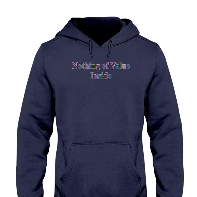 Best Seller Teddyfresh Merch Nothing Of Value Inside Shirt Teddyfresh