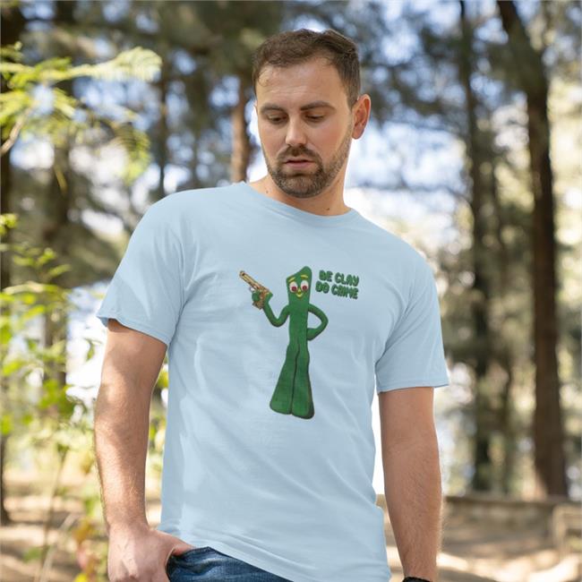 Shirts That Go Hard Merch Be Clay Do Crime Classic Tee Shirt Shirtsthtgohard