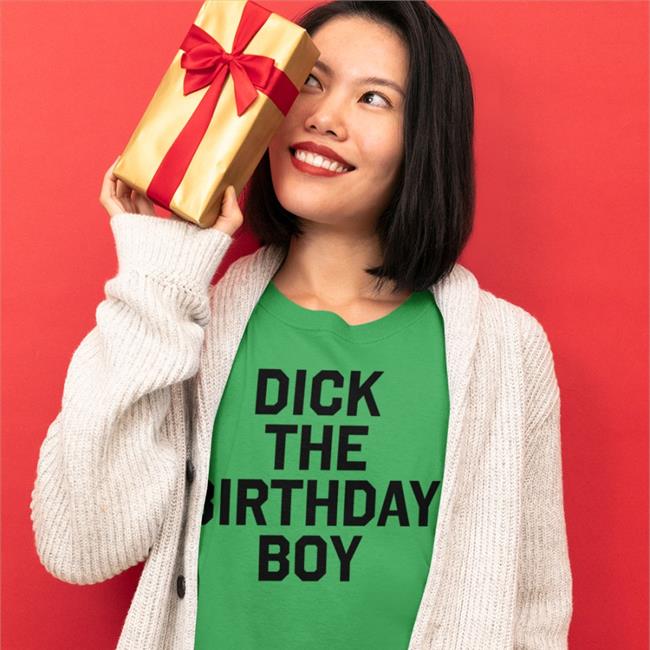 Dick The Birthday Boy Tee