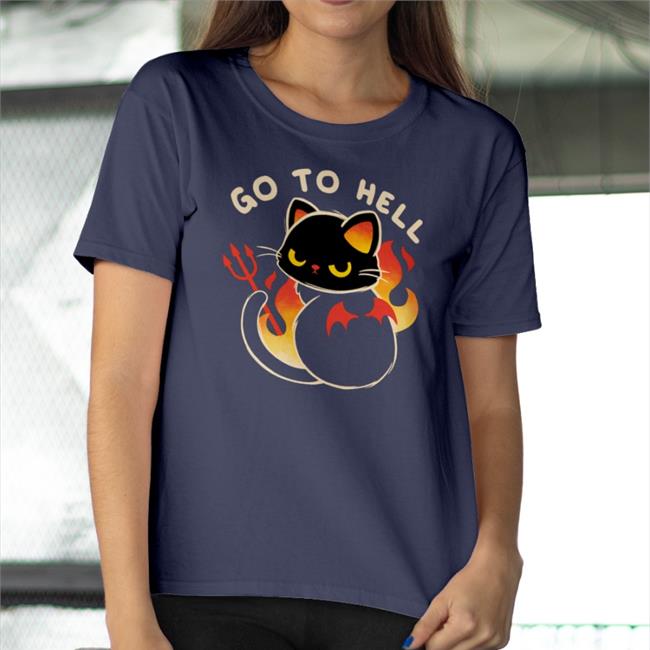 Qwertee Merch Go To Hell Cat Shirt Qwertee