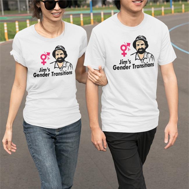 Jim's Gender Transitions Shirt 2022