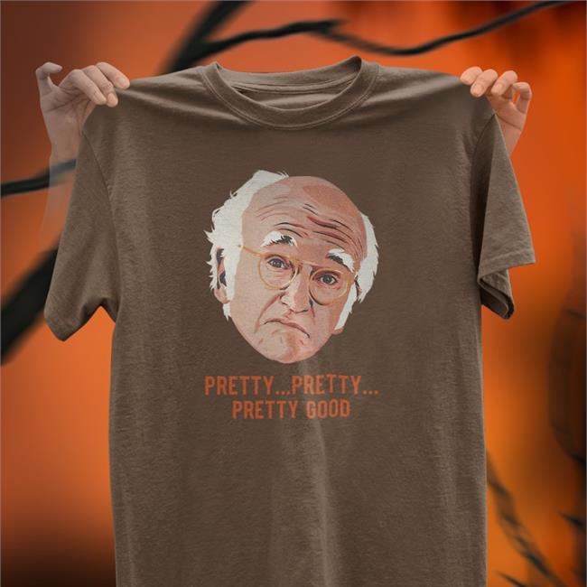 Larry David Pretty Pretty Pretty Good Zip Up Hooded Homelesspimp