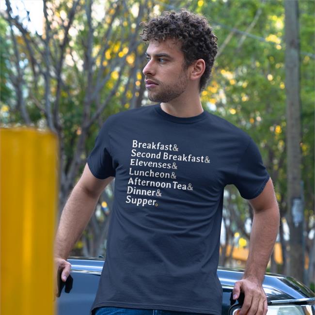 Breakfast And Second Breakfast And Elevenses And Luncheon And Afternoon Tea And Dinner And Supper Shirt
