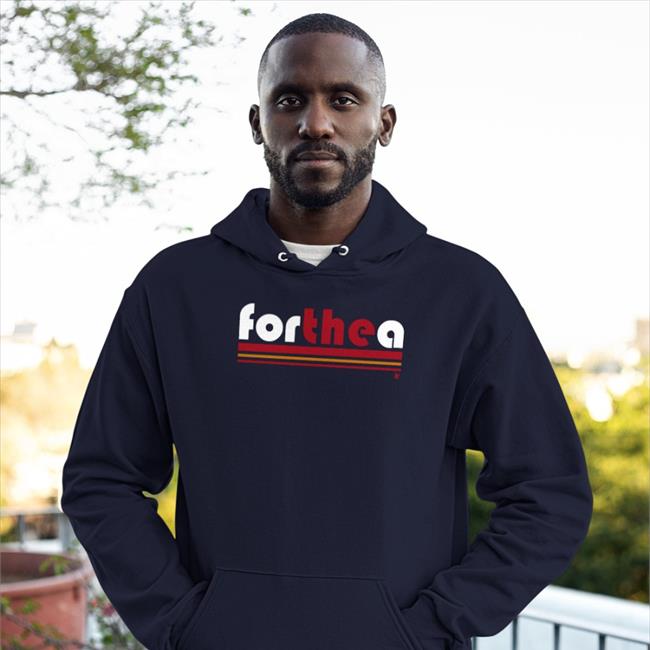 For The A 2022 Hoodies Breakingt Merch