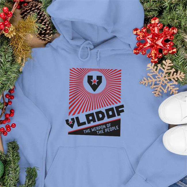 Vladof The Weapon Of The People Shirt
