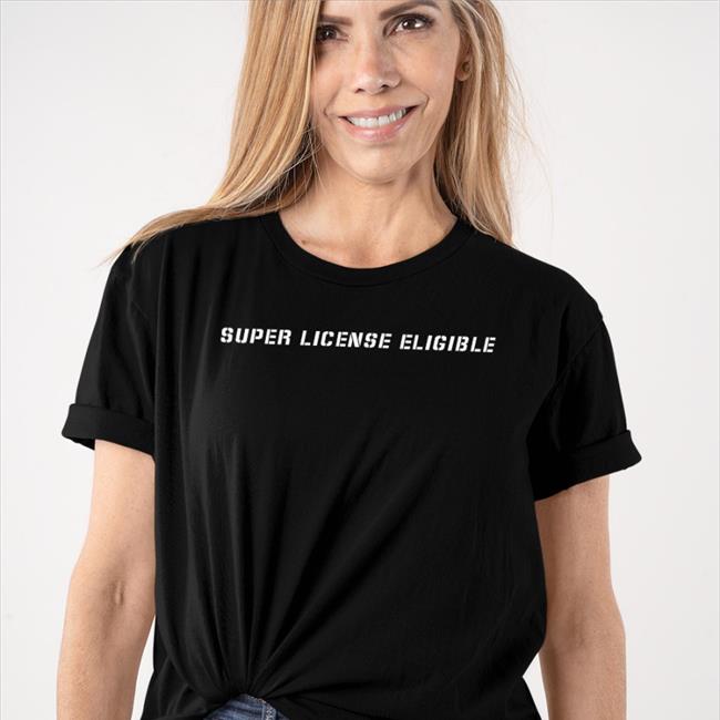 Super License Eligibl Shirts Josef Newgarden