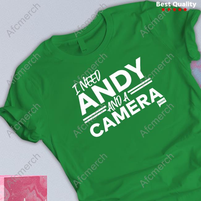 Vanderpump Rules I Need Andy And A Camera Sweatshirt