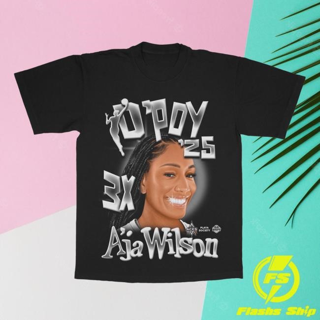 Las Vegas Aces A'ja Wilson 2025 Dpoy Hot Shirt
