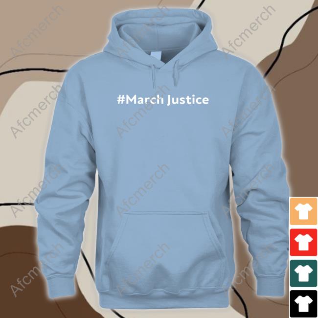 Official Sue Barrett March Justice T-Shirt March Justice Shirt