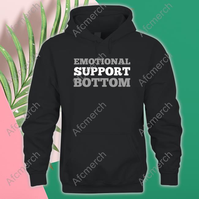 Wicked-Naughty Merch Official Emotional Support Bottom Tee Shirt