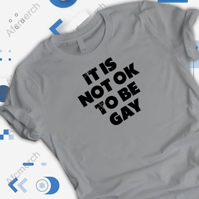 Official Daniel Charles Svoboda It Is Not Ok To Be Gay Tee Shirt