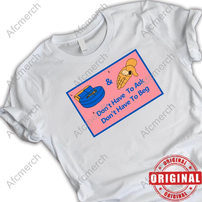 Unapologetic Garments Don't Have To Ask Don't Have To Beg Long Sleeve Tee