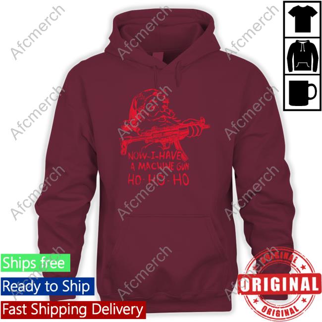 Official Demolition Now I Have A Machine Gun Ho-Ho-Ho Hoodie